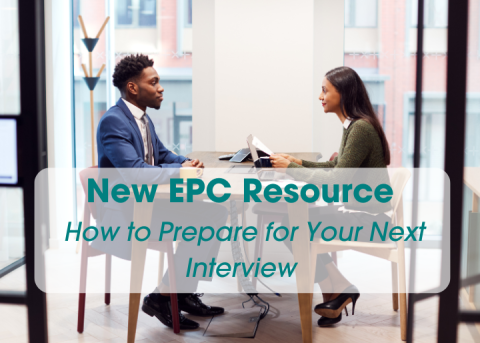 New EPC Resource: How To Prepare For Your Next Interview